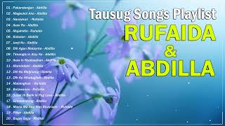 Tausug Song Playlist  Rufaida amp Abdilla  Pakandangan  Magsukol Ako Nanaykuri [upl. by Gilford]