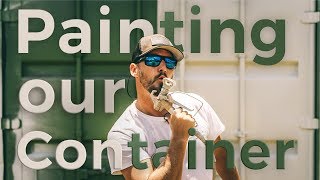 Painting Our SHIPPING CONTAINER HOUSE  Ep 6 [upl. by Noel]