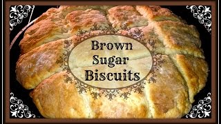 Brown Sugar Biscuits [upl. by Morrill]