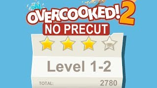 Overcooked 2 Level 12 4 Stars NO PRECUT Challenge 2 Player Coop [upl. by Antonia725]