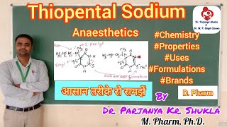 Thiopental Sodium  General Anaesthetics  Pharmaceutical Chemistry  D Pharm 1st amp 2nd Year [upl. by Enisamoht]