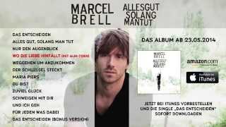 Marcel Brell  Alles gut solang man tut  Albumplayer [upl. by Dodd]