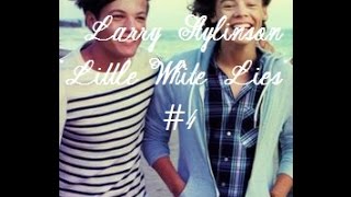 Larry Stylinson quotLittle White Liesquot 4  ENDING [upl. by Anoy]