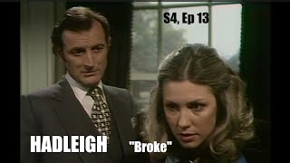 Hadleigh 1976 Series 4 Ep 13  quotBrokequot with John Woodvine Full Episode 1970s British TV Drama [upl. by Nebe937]