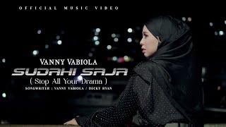 VANNY VABIOLA  SUDAHI SAJA OFFICIAL MUSIC VIDEO [upl. by Gnet]