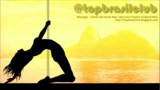 Mijangos  Viento del Norte feat Latin Soul Project Original Mix [upl. by Kamp444]