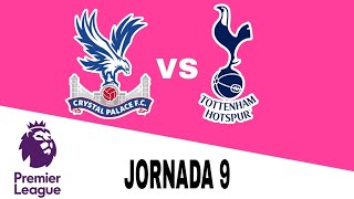 Crystal Palace 10 Tottenham en vivo Premier League Jornada 9 [upl. by Ramo]