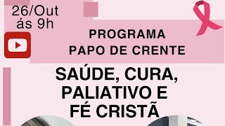 Saúde Cura Paliativo e Fé Cristã [upl. by Werby]