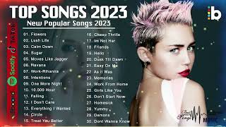 The Latest English Songs 2023  The Most Popular Songs 2023  Best English Songs 2023 [upl. by Ilajna648]