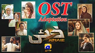 Khaie  OST Adaptation  Zeb Bangash  Ft Faysal Quraishi Durefishan Saleem [upl. by Beall]