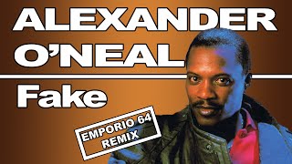 ALEXANDER ONEAL  FAKE EMPORIO 64 REMIX [upl. by Custer]