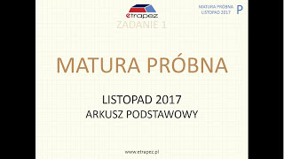 Matura próbna z OPERONEM listopad 2017 podstawowa z matematyki [upl. by Eissirhc]