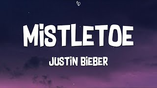 Justin Bieber  Mistletoe Lyrics [upl. by Ail]