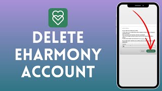 How to Delete eHarmony Account  Permanently Remove Your eHarmony Profile 2024 [upl. by Haimarej]