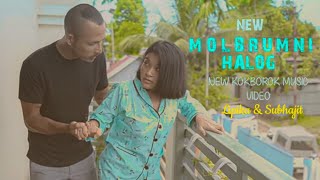 MOLBRUMNI HALOG  NEW KOKBOROK MUSIC VIDEO LOVE OF LIFETIME TRUE SAD LOVE STORY LIPIKA amp SUBHAJIT [upl. by Lauro]