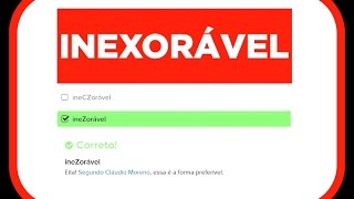 Inexorável Inexoravelmente você está pronunciando errado [upl. by Novel]