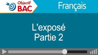 Français  Lexposé  Partie 2 [upl. by Laikeze867]