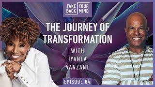 The Journey To Transformation with Iyanla Vanzant [upl. by Marena396]