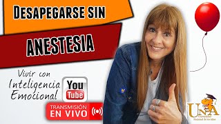 DESAPEGARSE sin anestesia  Walter Riso  INTELIGENCIA EMOCIONAL  Mg Corina Verminetti  LIVE [upl. by Bowers]