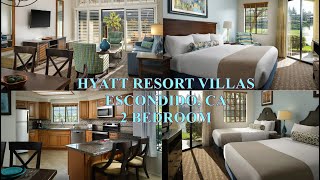 Hyatt  Resort Villas  2 Bedroom  Room Tour  Escondido CA [upl. by Savill926]