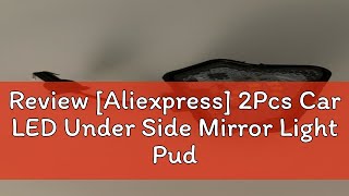 Review Aliexpress 2Pcs Car LED Under Side Mirror Light Puddle Lamp for Mercedes Benz W176 X156 W2 [upl. by Doll]