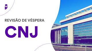 Revisão de Véspera CNJ [upl. by Yrod119]