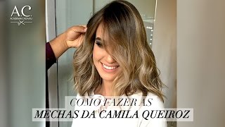 Como Fazer as Mechas da Camila Queiroz [upl. by Oicelem621]