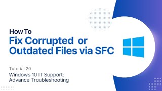 How To Fix Outdated or Corrupt Windows Files via SFC  Windows 10 Advanced Troubleshooting [upl. by Nallac]