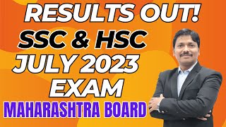 SSC amp HSC JULY 2023 EXAM RESULTS OUT  MAHARASHTRA BOARD  Dinesh Sir [upl. by Akenaj407]