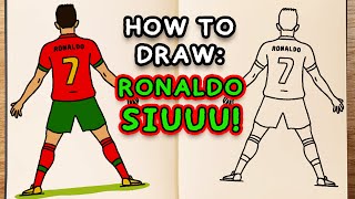 How To Draw RONALDO SIUUU easy step by step tutorial [upl. by Rez]