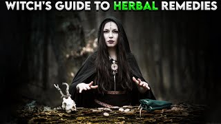 Natural Healing  The Witchs Guide to Herbal Remedies [upl. by Ynaoj]