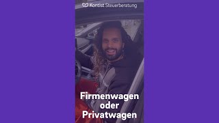 Neues Auto  FIRMENWAGEN oder PRIVATWAGEN   Kontist Steuerberatung [upl. by Alodi]