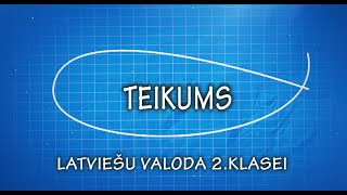 Latviešu valoda 2klasei Teikums [upl. by Neelrac877]