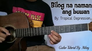 Bilog na naman ang buwan  Tropical Depression  Guitar Lead Chords amp Rhythm Tutorial By Nikoy [upl. by Hazlip]