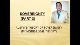 sovereigntyसम्प्रभुता AUSTINS THEORY MONISTICLEGAL THEORY BY DR VIVEK SINGH [upl. by Alden239]