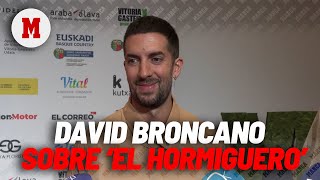 Broncano augura su resultado contra El Hormiguero quotVan a ganar ellosquot I MARCA [upl. by Landy]