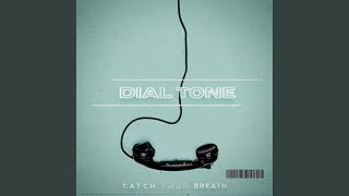 Dial Tone [upl. by Corissa]