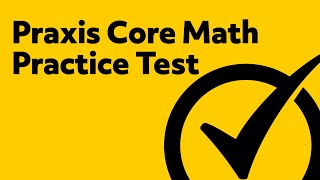 Free Praxis Core Math Practice Test 5732 [upl. by Eduam]