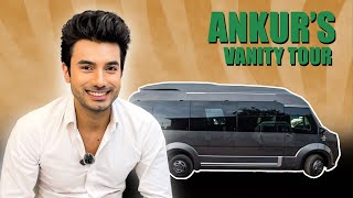 Ankurs Vanity Tour  Anchal Sahu  Tanvi Dogra  Colors Tv  Parineetii [upl. by Enehs]