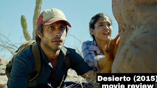 Desierto 2015 movie review shorts [upl. by Enirod]