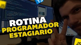 ROTINA DE UMA SEMANA COMO DEV ESTAGIÁRIO [upl. by Hcirteid]