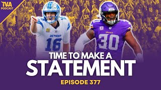 Minnesota Vikings put unbeaten record on the line vs the Detroit Lions  Episode 377 [upl. by Esinned508]