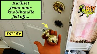 Kwikset front door knob with no screws loose or fell off  DIY fix [upl. by Felicio]