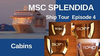 MSC SPLENDIDA Ship Tour  Epsiode 4  Cabins [upl. by Becki]