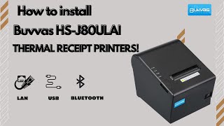 HSJ80ULAI Thermal Printer Installation for USB LAN Bluetooth [upl. by Ayian]