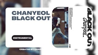 CLEAN INSTRUMENTAL  CHANYEOL 찬열 Black Out [upl. by Priebe734]