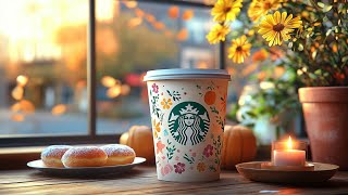 Starbucks Coffee Music 🍁 Bossa Nova Jazz Autumn Jazz Fall Coffee Shop Ambience [upl. by Sualokin]