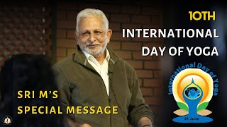 Sri Ms Special Message on the 10th International day of Yoga [upl. by Laure499]