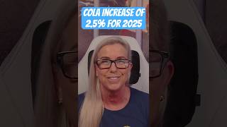 💵 💰 COLA Increase for 2025 💵💰 [upl. by Leva]