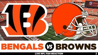 Cincinnati Bengals vs Cleveland Browns LIVE NFL Scoreboard PlayByPlay Highlights Reaction [upl. by Arrehs496]